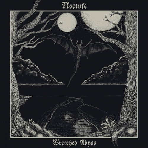 Noctule : Wretched Abyss